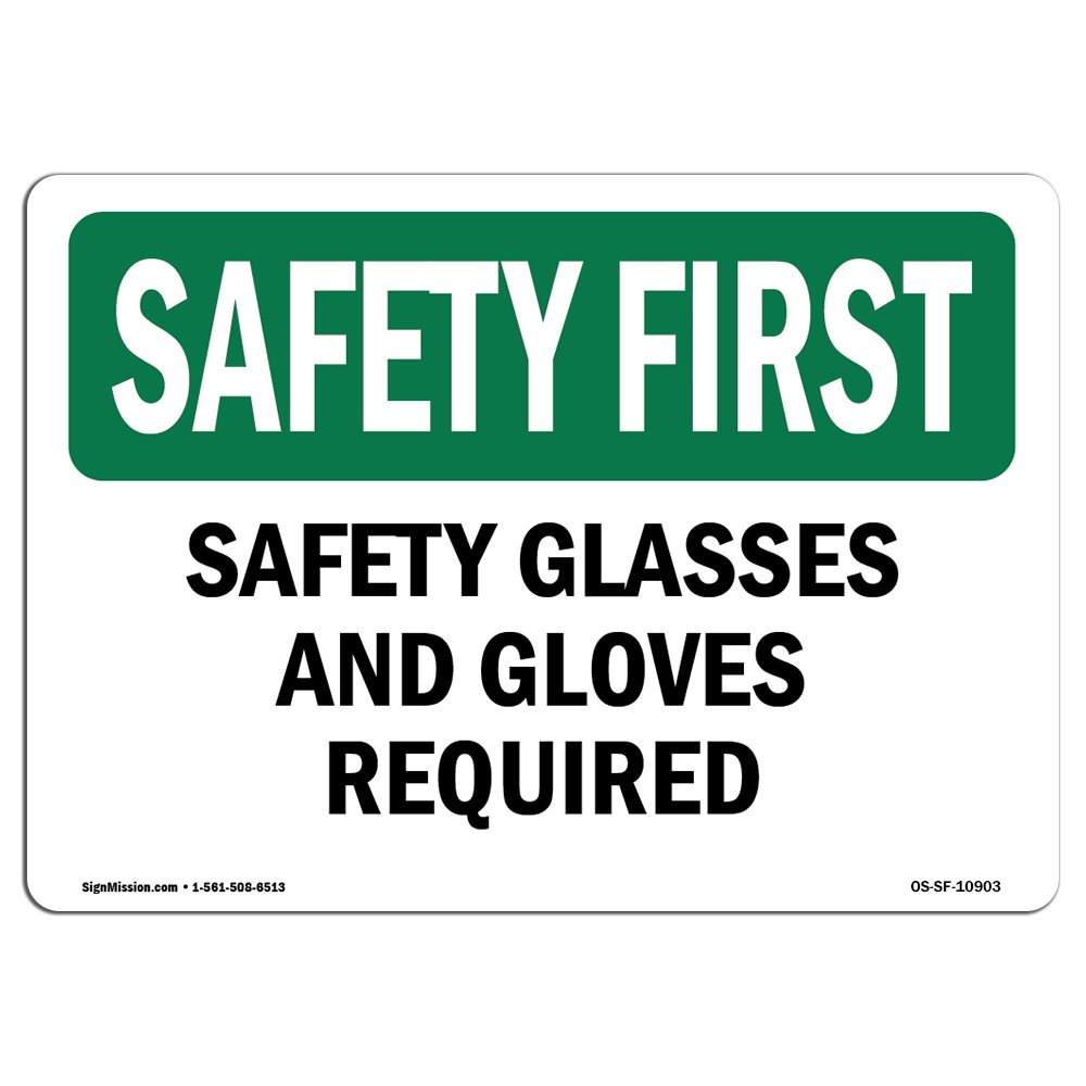 OSHA Safety First Sign - 'Safety Glasses and Gloves Required' Aluminum Warning Sign | Durable Workplace Safety Sign for Construction Sites, Warehouses & Factories | Made in USA | Perfect for OSHA Compliance & Hazard Area Identification