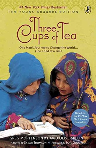 Three Cups of Tea: Young Reader's Edition by Greg Mortenson | Inspiring True Story of Building Schools in Pakistan | Perfect for Middle School Reading & Classroom Discussions