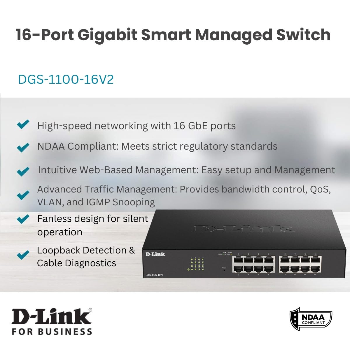 D-Link 16-Port Gigabit Smart Managed Switch | 16 GbE Ports | Layer 2 VLAN | Web Management | Desktop/Rack Mount | Fanless Design | NDAA Compliant | Lifetime Warranty (DGS-1100-16V2) | Ideal for Small Business Networks & Home Offices