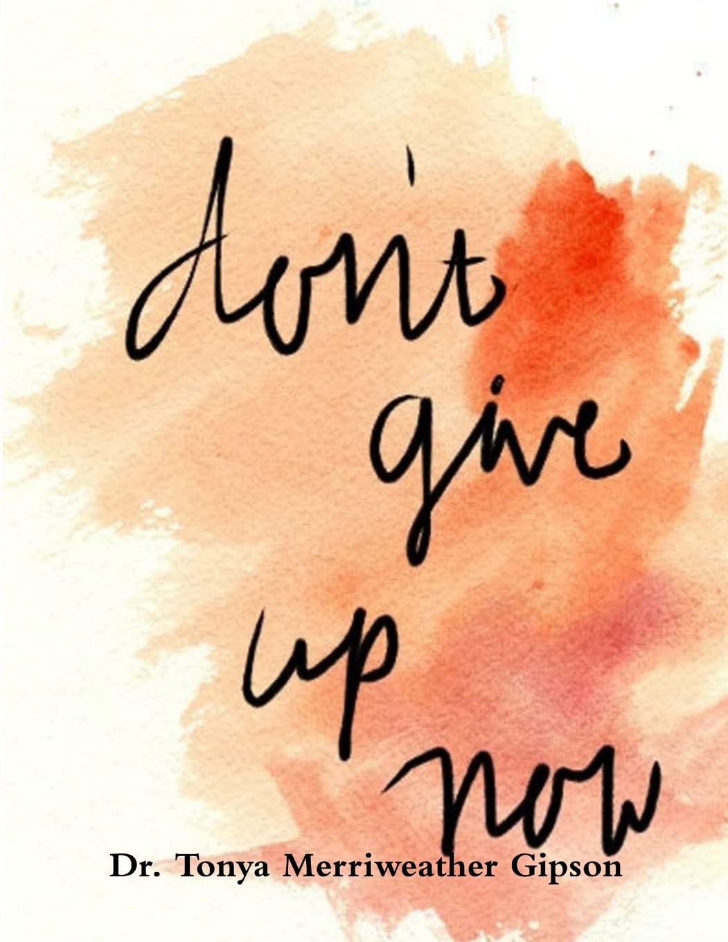 Don't Give Up You Can Make It - Motivational Wall Art for Home & Office Decor - Inspirational Quote Poster for Living Room, Bedroom, or Workspace