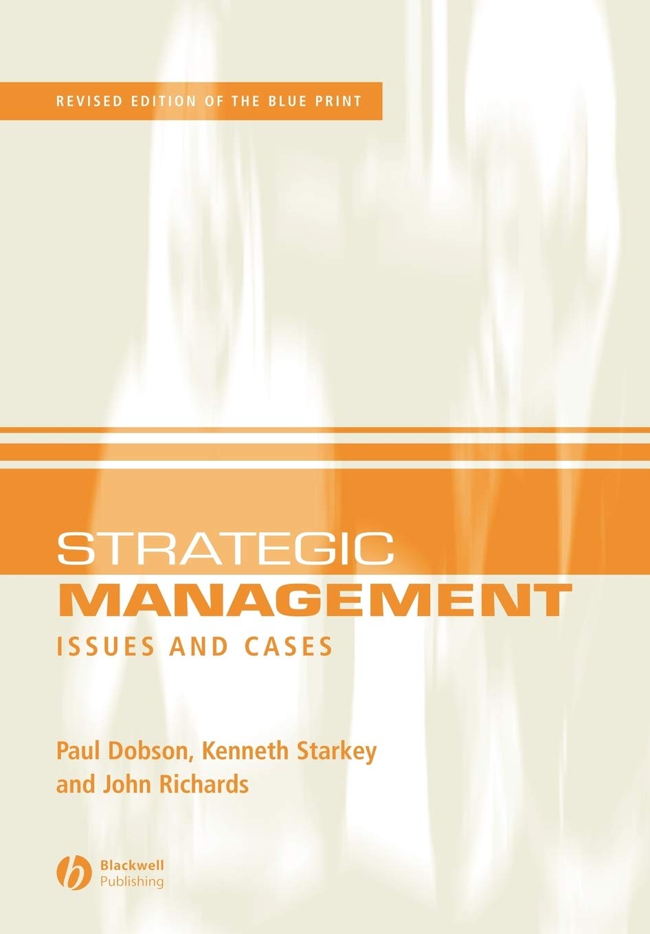 Strategic Management: Issues and Cases - Business Strategy Textbook for MBA Students & Professionals | Corporate Decision Making & Problem Solving Guide