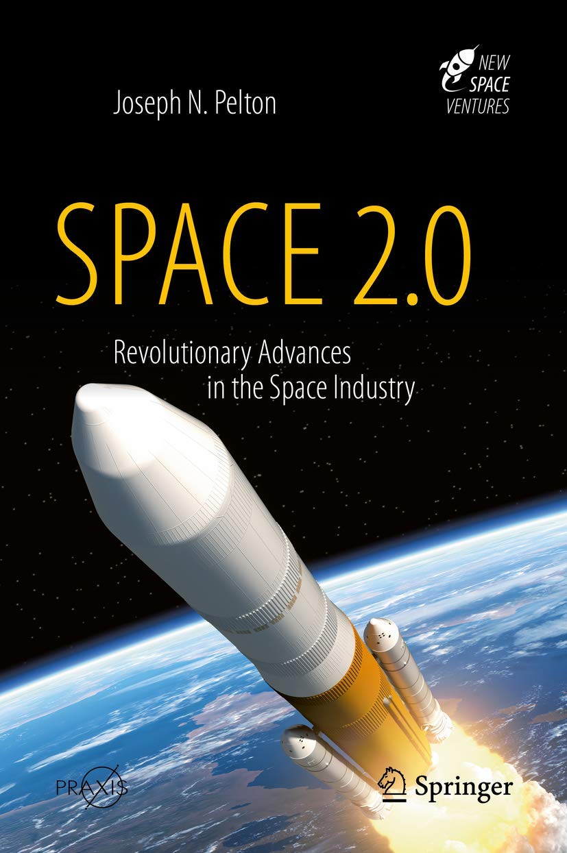 Space 2.0: The Future of Space Exploration - Springer Praxis Books | Perfect for Astronomy Enthusiasts & Science Educators