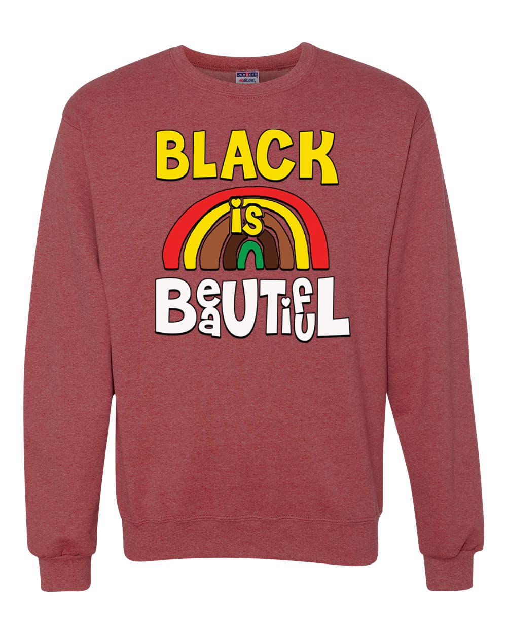 Wild Bobby Black is Beautiful Black Pride Unisex Graphic Sweatshirt | Black History Month Apparel | Casual Wear & Street Style Fashion
