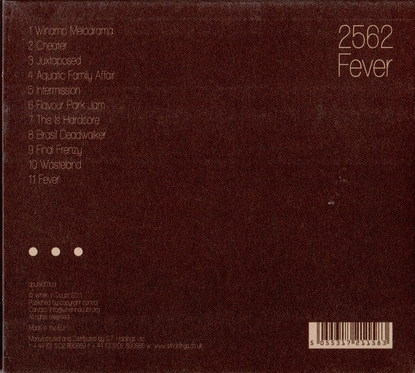 Fever (CD) by 2562 - Electronic Music Album for DJs & Home Listening | Perfect for Clubs, Parties & Relaxation