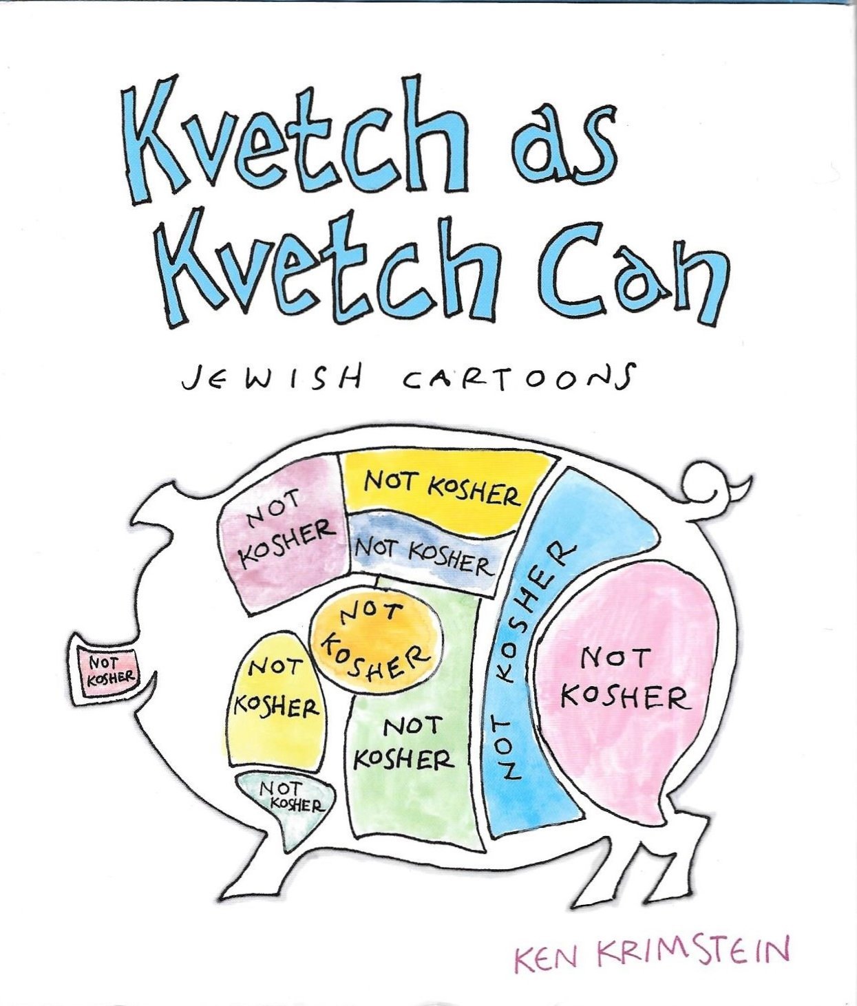 Funny Jewish Cartoons - Kvetch As Kvetch Can | Humorous Comics for Jewish Culture Lovers, Perfect for Gifts, Home Decor & Synagogue Events