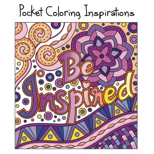 Travel Size Motivational Coloring Book for Adults - Mini Pocket Coloring Book with Inspirational Designs | Perfect for Stress Relief, Meditation & On-The-Go Relaxation