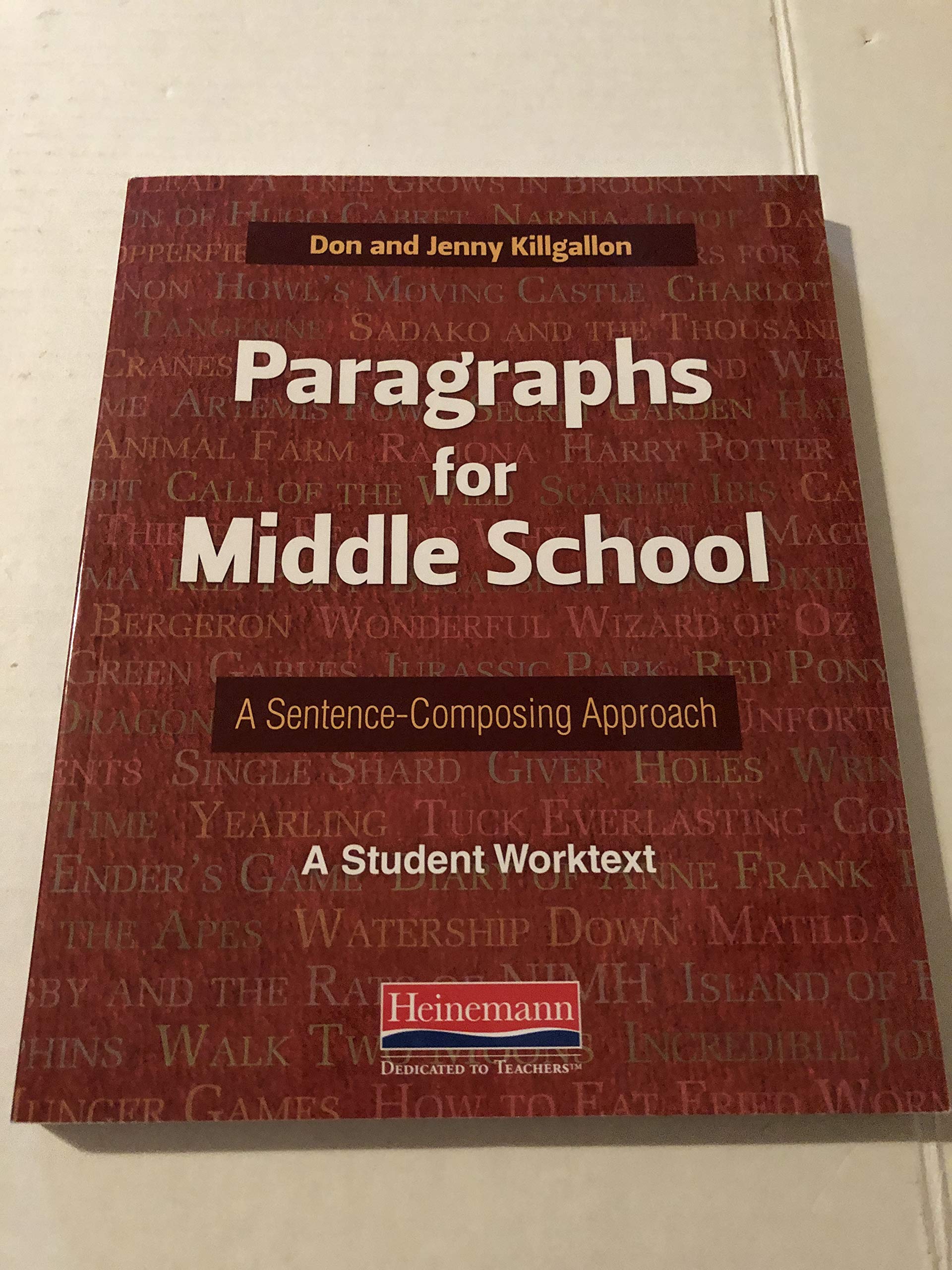 Middle School Writing Guide: Sentence-Composing Approach for Better Paragraphs - Perfect for Classroom Learning & Homeschool Writing Practice