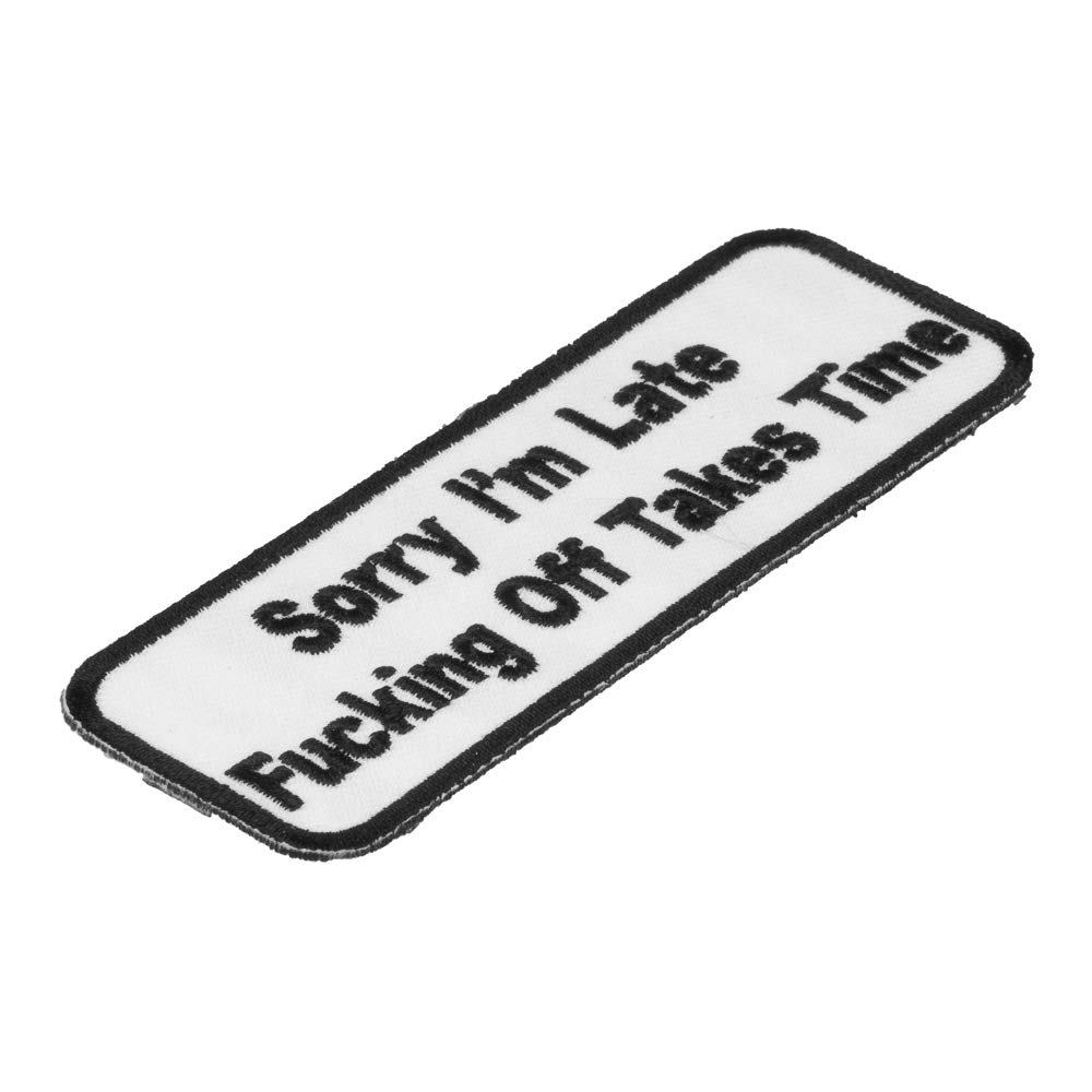 Sorry I'm Late Fucking Off Patch - Funny Iron On Sew On Embroidered Patch for Jackets, Hats, Bags - Perfect for Punk, Gothic, DIY Clothing & Accessories