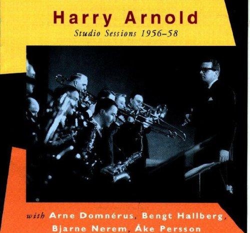 Arnold Harry Studio Sessions 1956-58 with Arne Domnérus - Vintage Jazz Recordings for Music Collectors & Audiophiles | Perfect for Home Listening & Jazz Enthusiasts