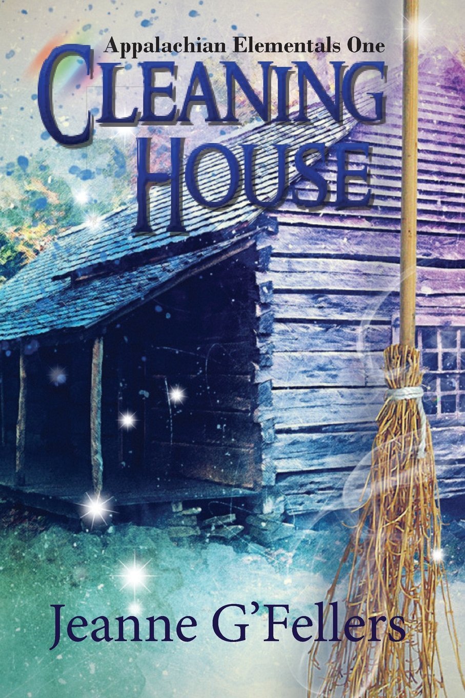 Cleaning House (Appalachian Elementals) - Paranormal Mystery Novel for Adults | Supernatural Thriller Book | Perfect for Horror & Fantasy Readers | Great for Book Clubs & Rainy Day Reading