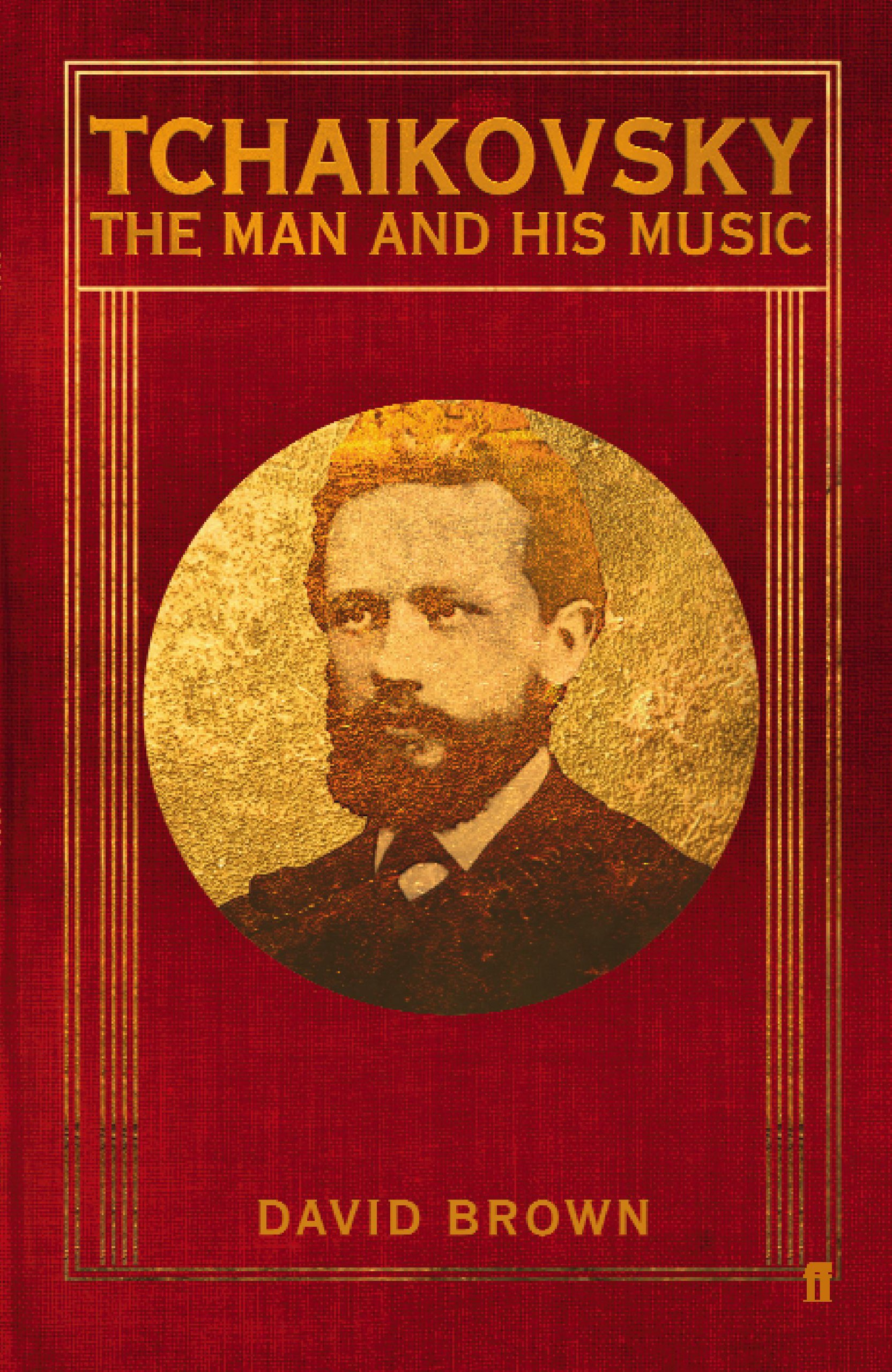 Tchaikovsky: The Man and His Music - Biography & Classical Masterpieces | Perfect for Music Lovers, Students & Classical Enthusiasts