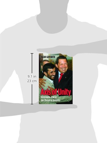 Axis of Unity: Venezuela, Iran & the Threat to America | Geopolitical Analysis Book | Perfect for Political Science Students & International Relations Enthusiasts