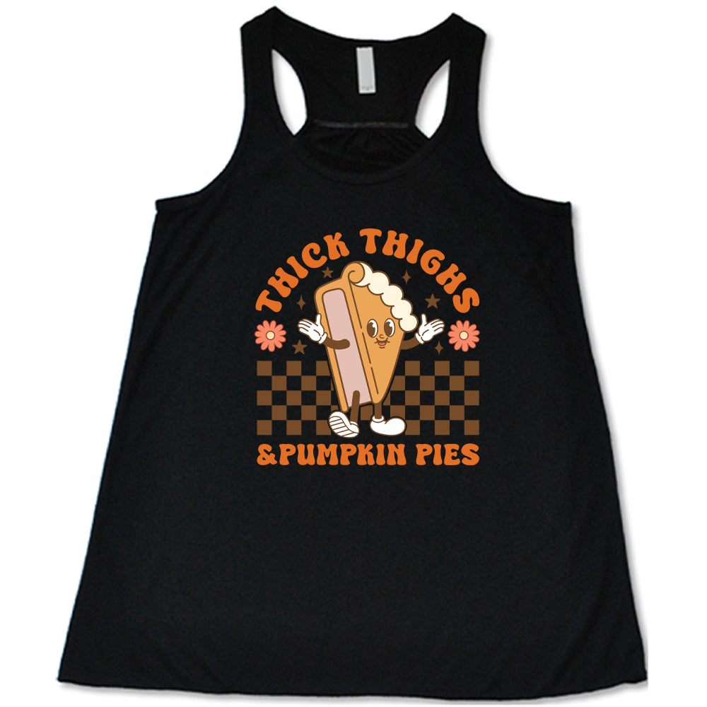 Thick Thighs & Pumpkin Pies T-Shirt - Funny Fall Thanksgiving Graphic Tee for Women - Perfect for Autumn Outfits & Holiday Gatherings