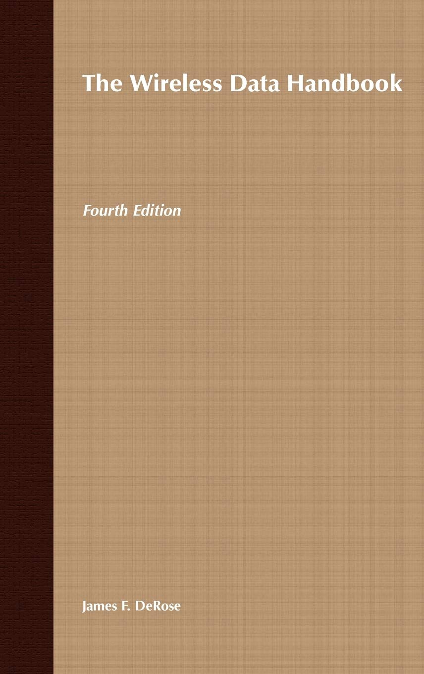 The Ultimate Wireless Data Handbook - Comprehensive Guide for Internet, IoT & Mobile Connectivity | Perfect for IT Professionals, Engineers & Tech Enthusiasts