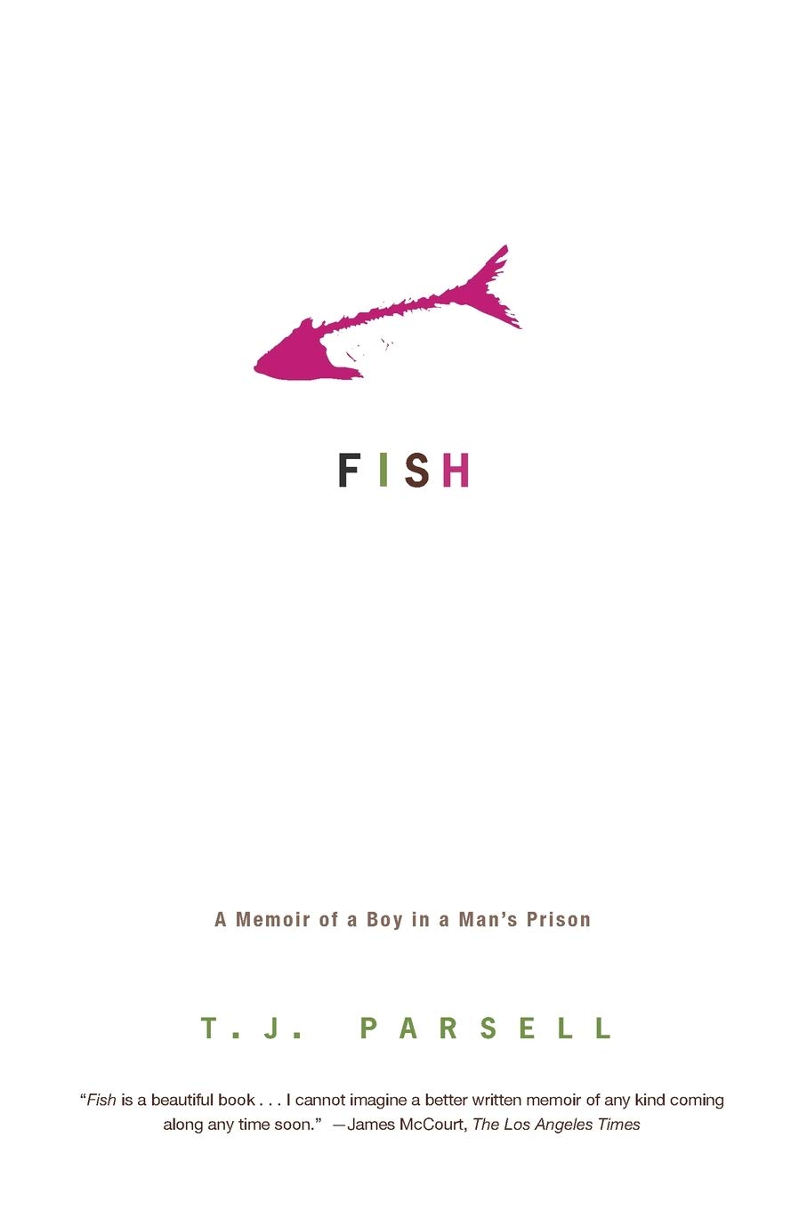 Fish: A Memoir of a Boy in a Man's Prison - True Crime Biography & Prison Survival Story | Perfect for Book Clubs & Criminal Justice Studies