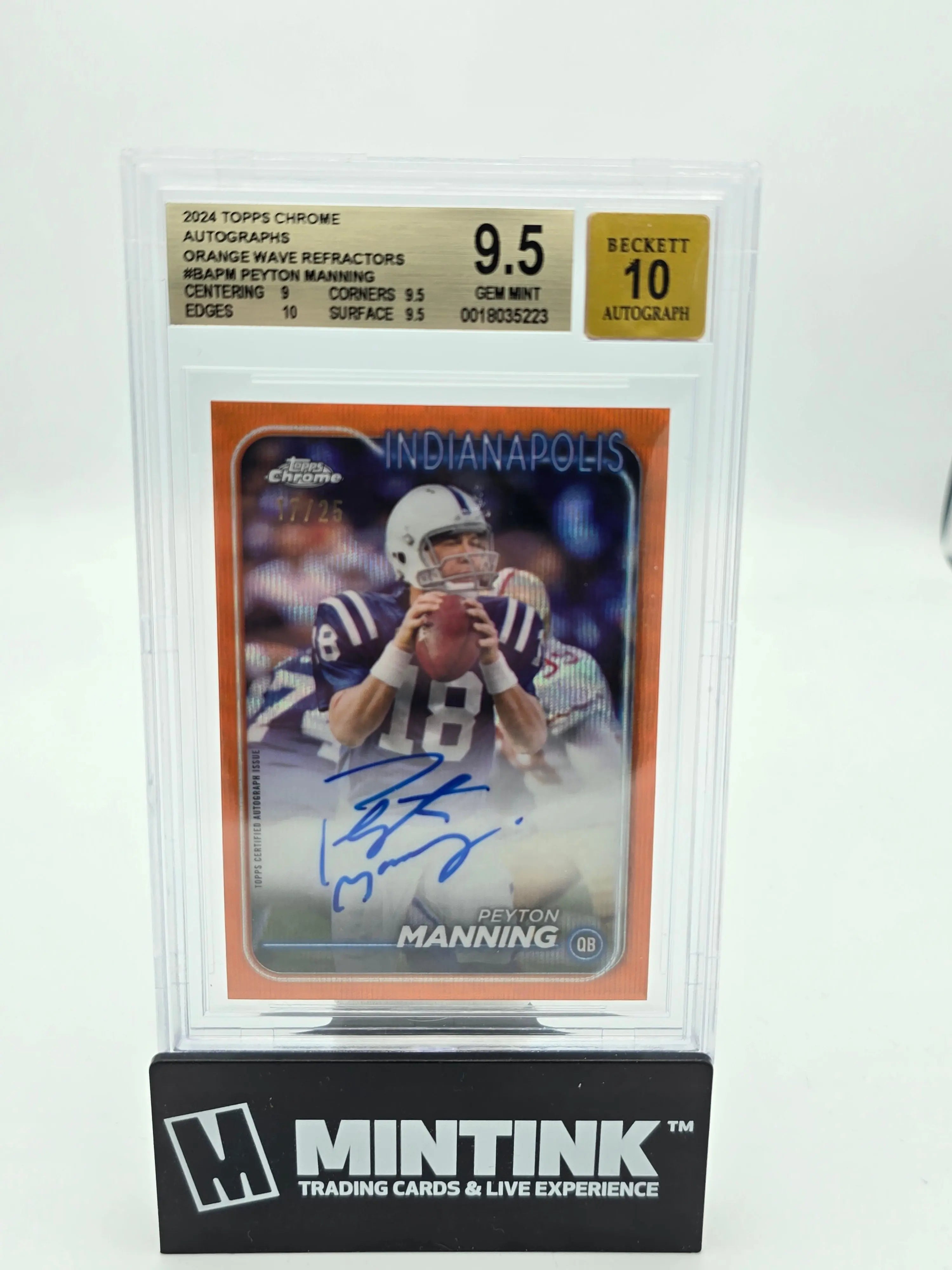 2024 Topps Chrome Orange Wave Refractor Auto Peyton Manning BGS 9.5 /25 - Rare Football Trading Card for Collectors & Investors - Perfect for Sports Memorabilia Displays & Auctions
