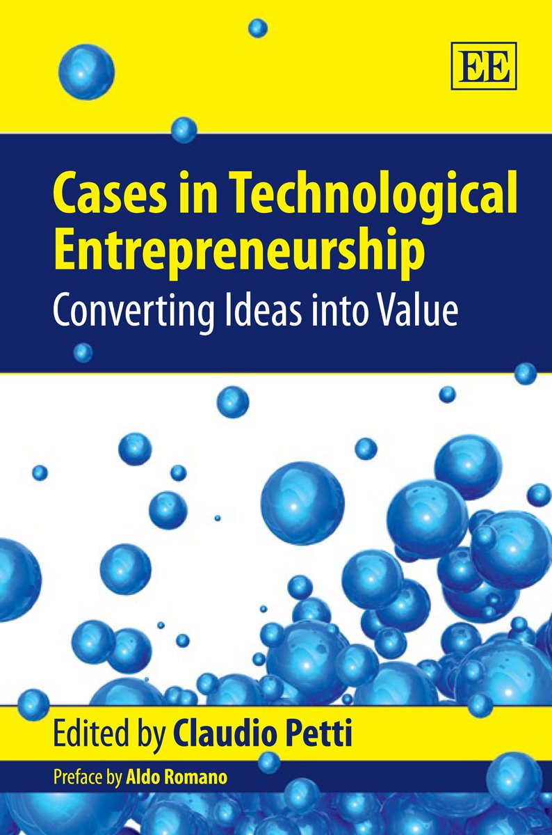 Best Cases in Technological Entrepreneurship: Converting Ideas into Value | Startup Success Stories & Business Innovation Strategies for Entrepreneurs | Perfect for Business Schools & Startup Founders