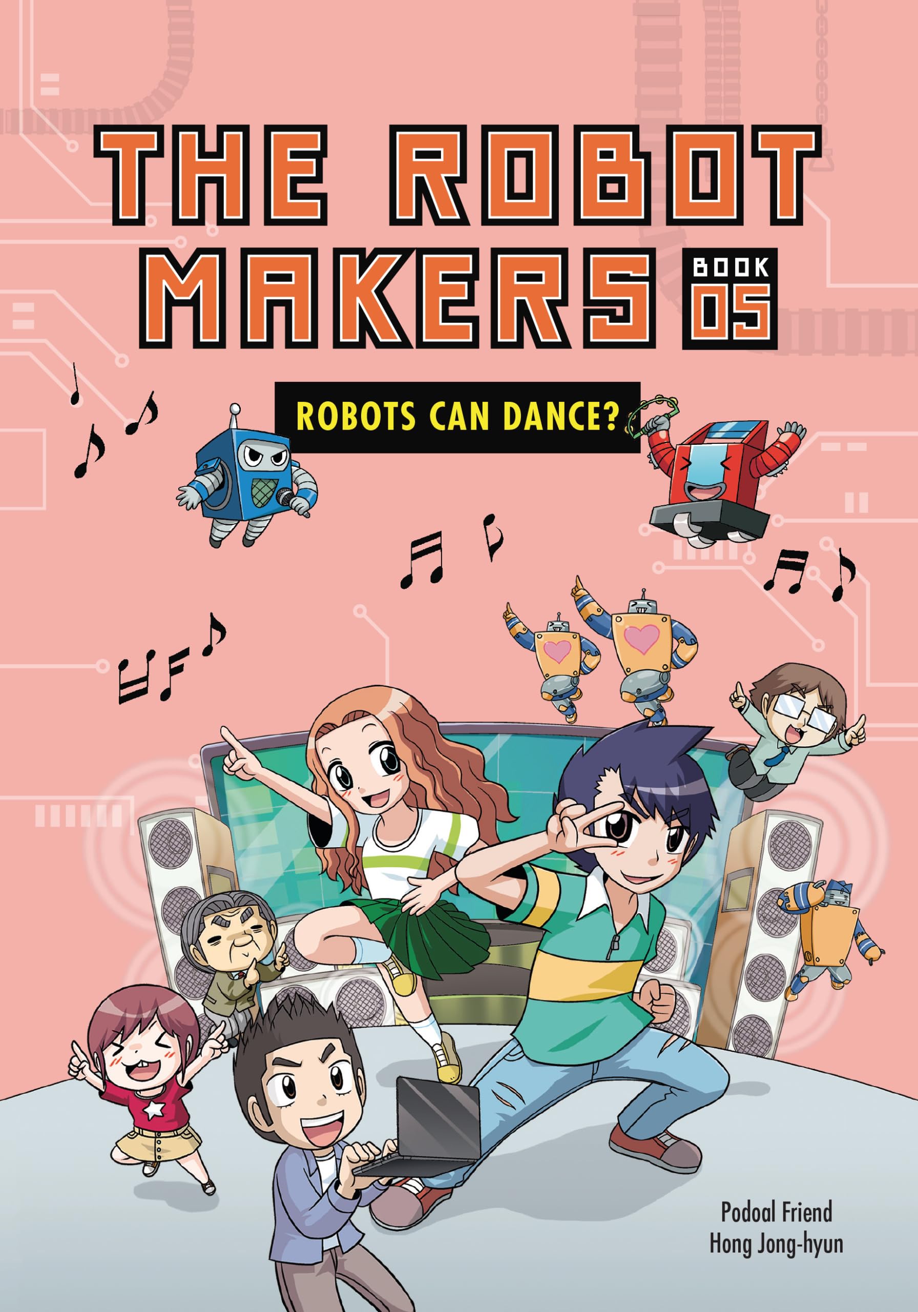 Robots Can Dance?: Book 5 (The Robot Makers) - Children's STEM Science Fiction Adventure Story - Perfect for Bedtime Reading & Classroom Learning