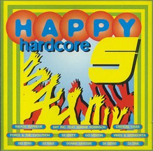 Happy Hardcore, Vol. 5 - Energetic Electronic Dance Music Album | Perfect for Parties, Workouts & Rave Events