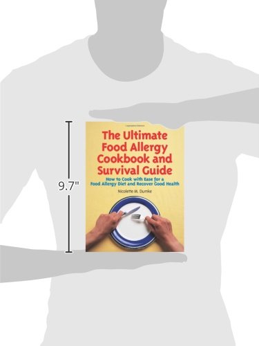 The Ultimate Food Allergy Cookbook & Survival Guide: Easy Recipes for Allergies, Health Recovery | Cooking for Gluten-Free, Dairy-Free & Nut-Free Diets at Home