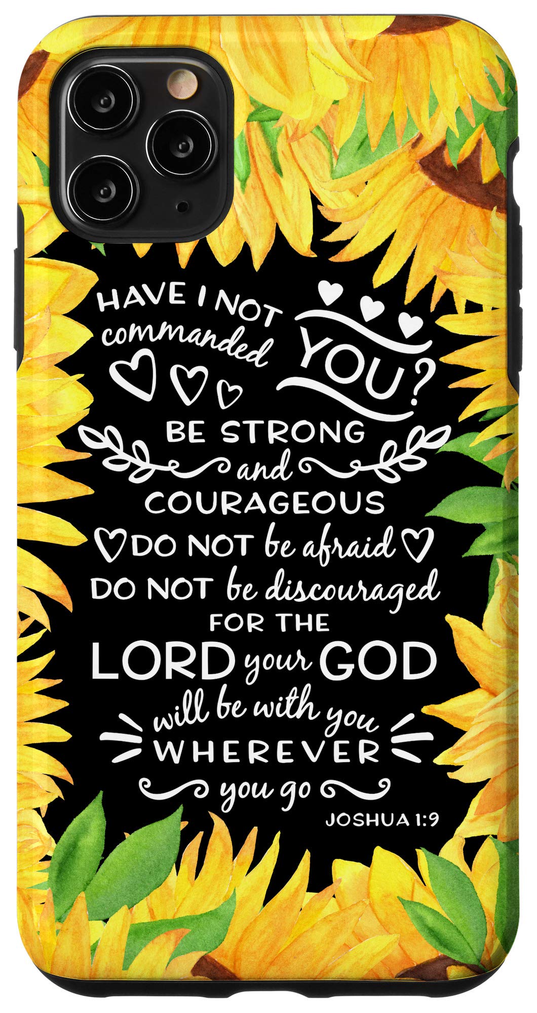 iPhone 11 Pro Max Joshua 1:9 Bible Case - Sunflower Design for Daily Protection