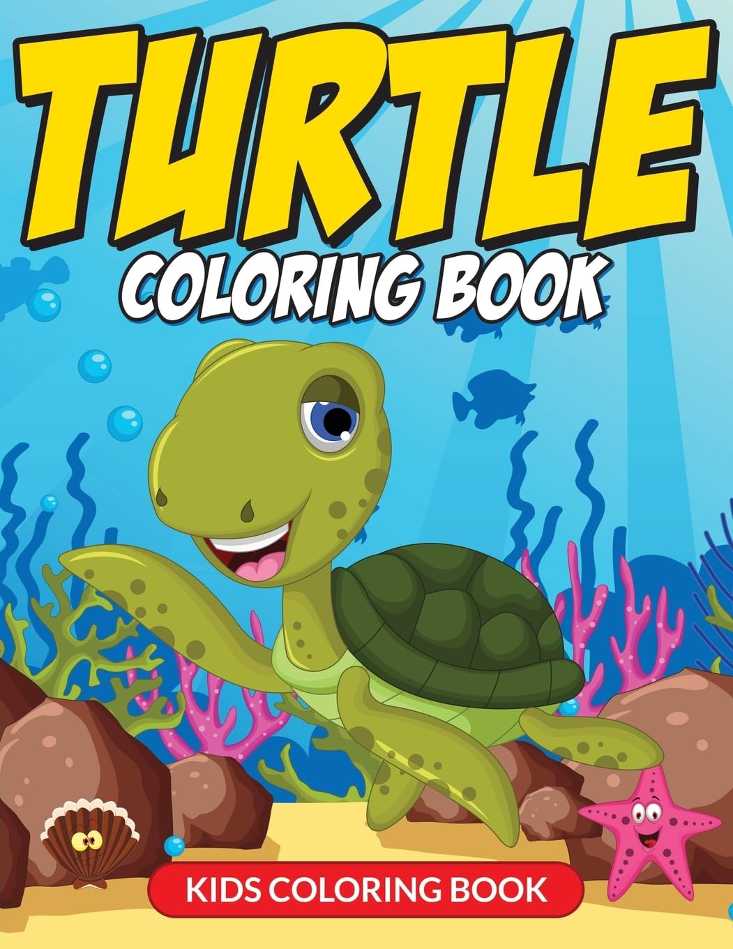 Turtle Coloring Book for Kids - Fun & Educational Animal Activity Book for Children Ages 3-8 - Perfect for Home, School & Travel Activities