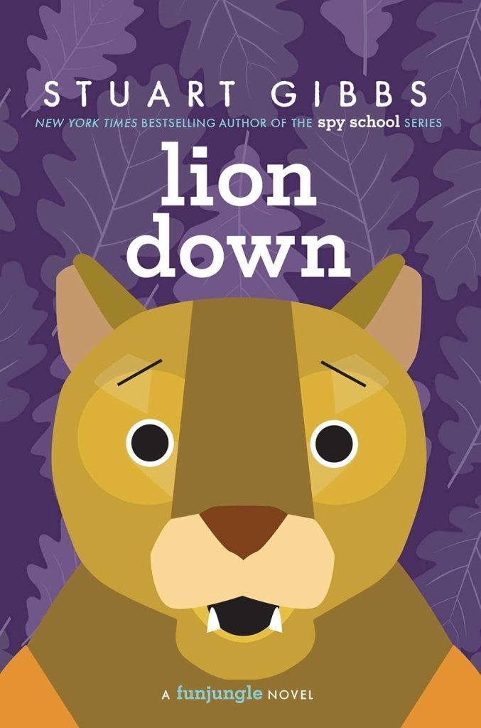 Stuart Gibbs: Lion Down (Used Book) - Perfect for Young Readers & Adventure Lovers
