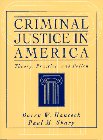 Criminal Justice in America: Theory, Practice and Policy - Essential Guide for Students & Professionals | Legal Studies & Policy Making