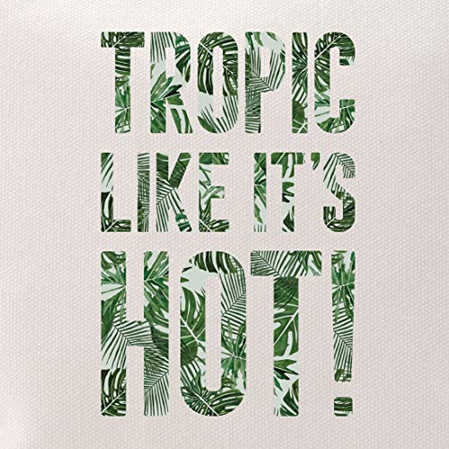 Tropic Like It's Hot