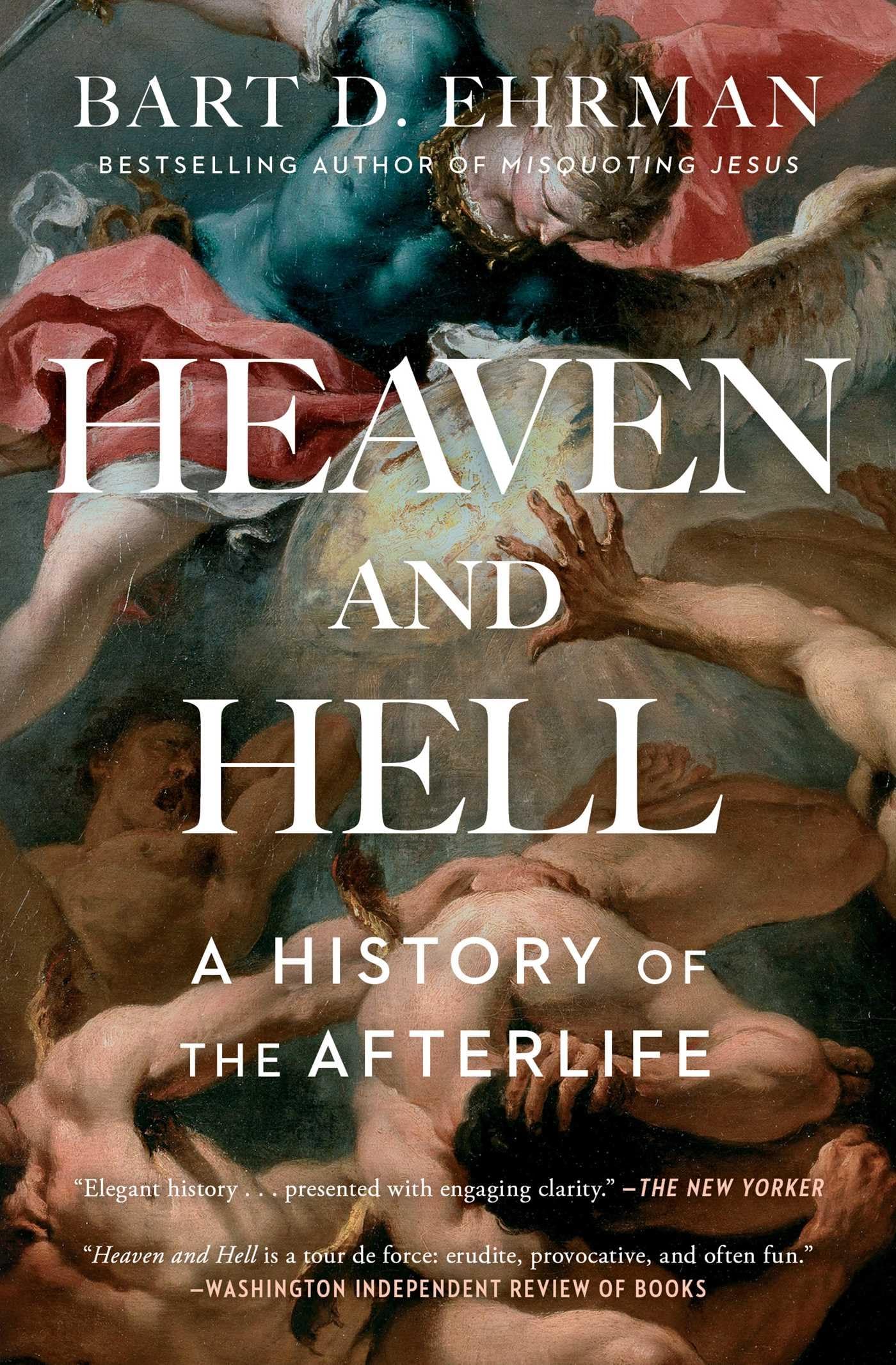 Heaven and Hell: A History of the Afterlife - Exploring Religious Beliefs & Cultural Perspectives | Perfect for Theology Students & History Enthusiasts