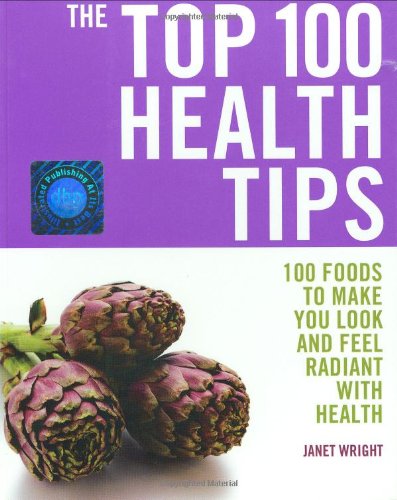 100 Best Healthy Foods for Glowing Skin & Wellness - Top Nutrition Guide by Janet Wright | Perfect for Meal Planning, Weight Management & Natural Beauty Routines