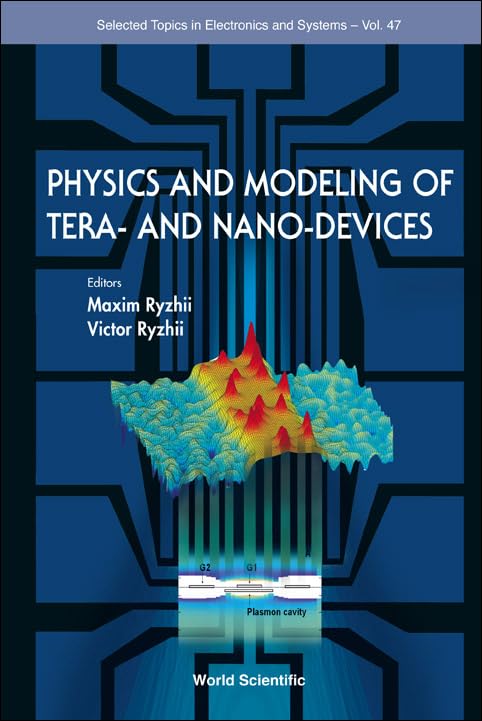 Physics and Modeling of Tera- and Nano-Devices: Advanced Electronics Systems for Quantum Computing & Semiconductor Research | Academic Study & Laboratory Applications