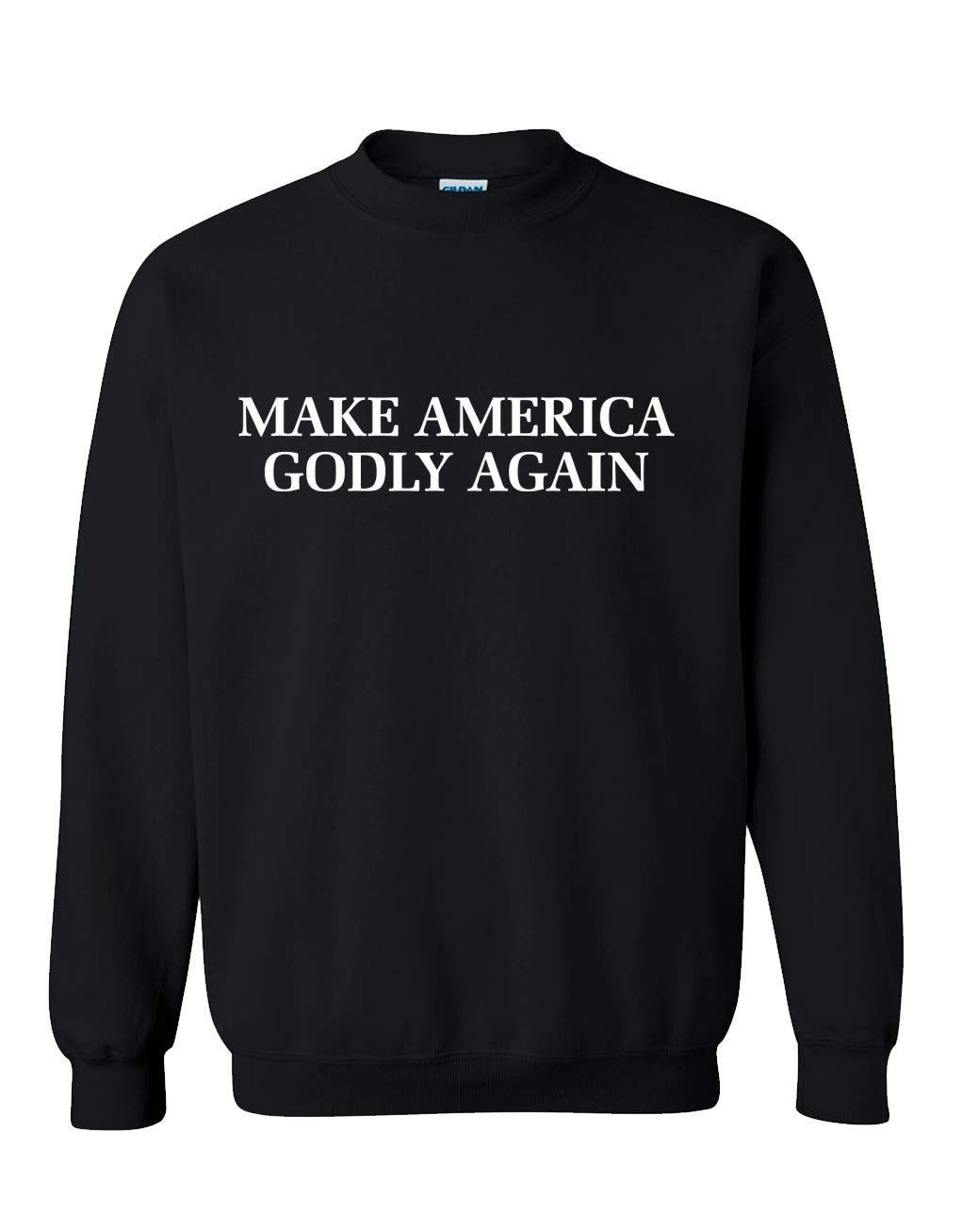Christian Make America Godly Again Crew Neck Sweatshirt | Trendy Religious Apparel for Men & Women | Perfect for Church, Bible Study & Patriotic Events