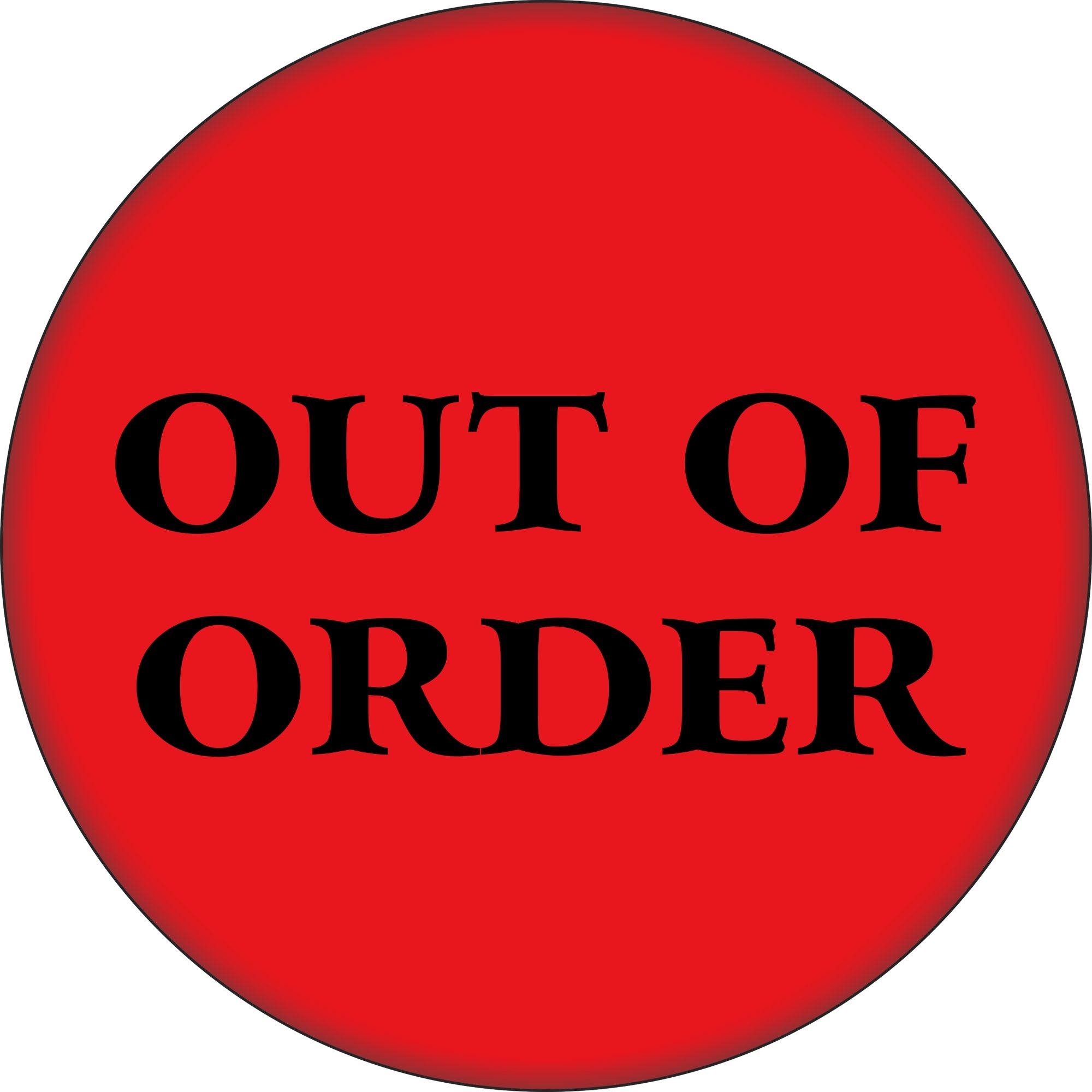 Out Of Order - Black on Red - 1 Inch Round Pinback Button - Perfect for Protests, Events, and DIY Crafts