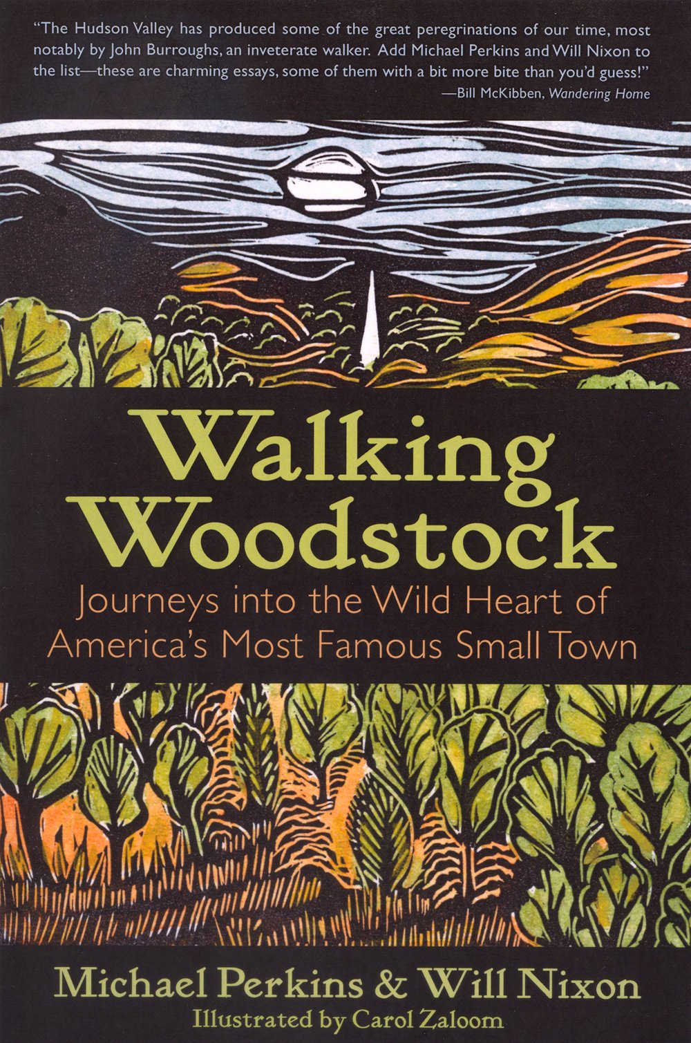 Walking Woodstock: Exploring the Wild Heart of America's Most Famous Small Town - Perfect for Travelers, History Lovers & Nature Enthusiasts