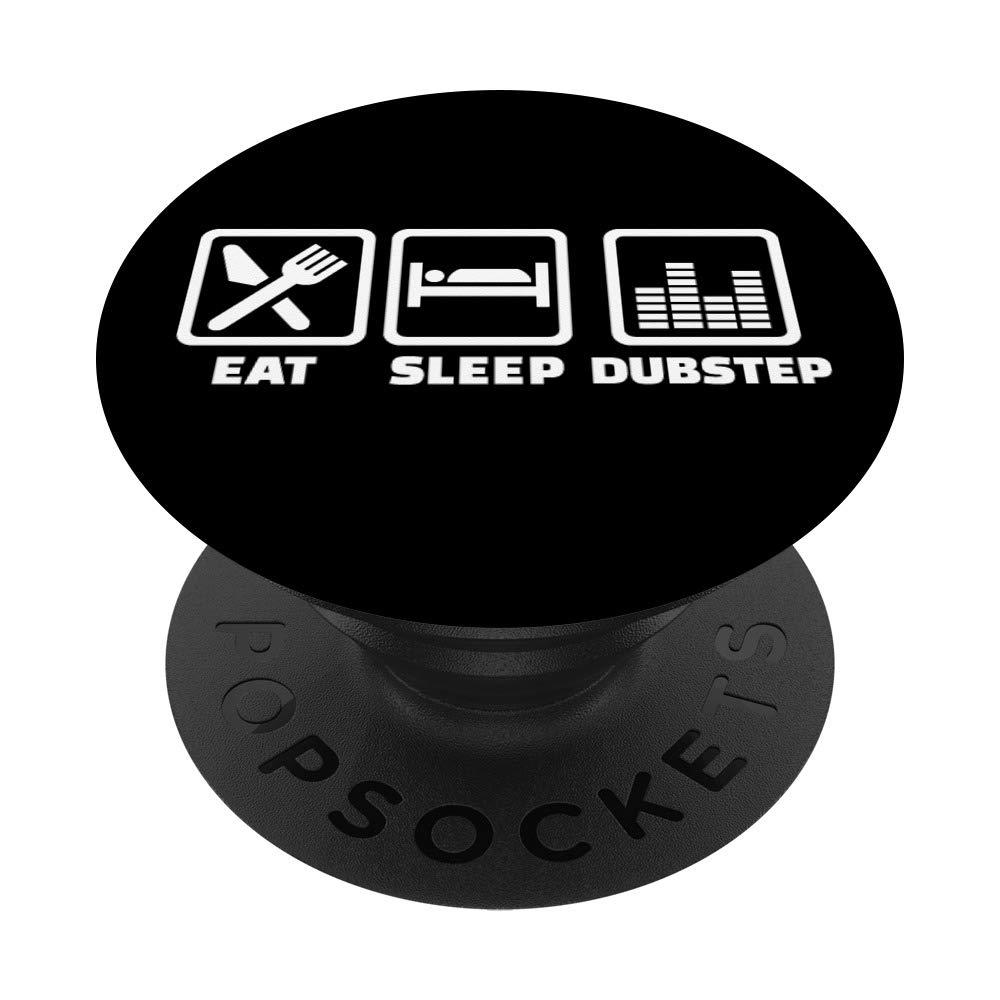 Eat Sleep Dubstep PopSockets Phone Grip & Stand - Expandable Kickstand for iPhone, Samsung, Tablets - Perfect for Music Lovers, Concerts & Daily Use