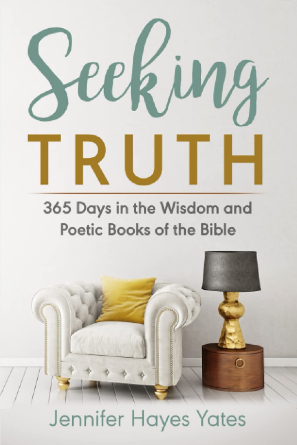 Seeking Truth: 365-Day Devotional Journey Through the Wisdom & Poetic Books of the Bible - Daily Inspiration for Christian Meditation & Bible Study