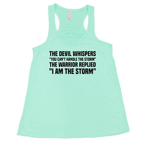 I Am The Storm Shirt - Motivational Warrior Quote T-Shirt for Men & Women - Gym, Workout & Outdoor Adventure Apparel
