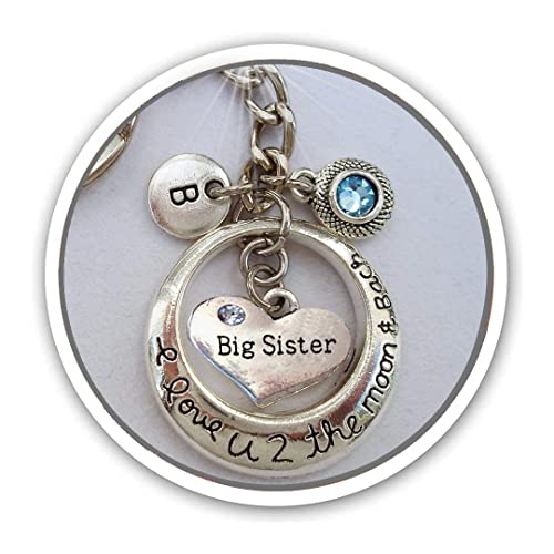 Big Sister I Love You to the Moon and Back Keychain - Personalized Swarovski Birthstone Crystal & Letter Charm - Handmade Sister Gift for Birthdays, Christmas & Special Occasions