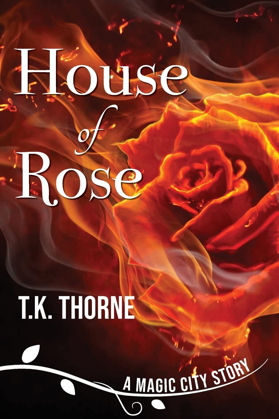 House of Rose (A Magic City Story) - Fantasy Novel for Adults, Urban Magic Fiction Book - Perfect for Book Clubs & Fantasy Lovers