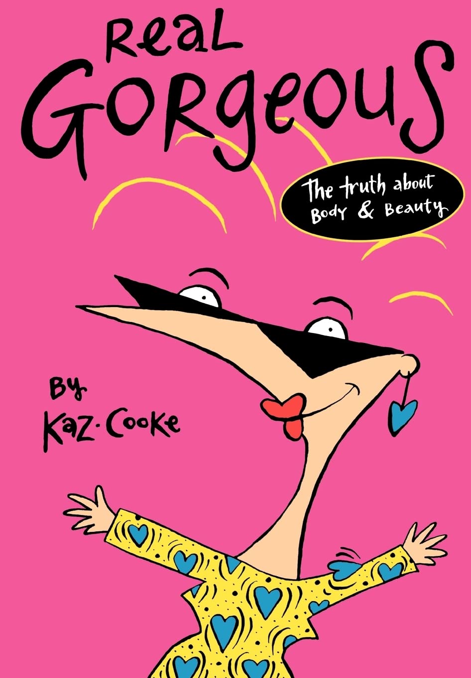 Real Gorgeous: The Truth About Body and Beauty - Self-Care Guide for Women | Boost Confidence & Embrace Natural Beauty | Perfect for Daily Inspiration & Wellness Journey