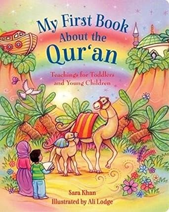 My First Book About The Quran - Islamic Children's Book for Kids Learning About Islam - Perfect for Bedtime Stories & Muslim Family Education