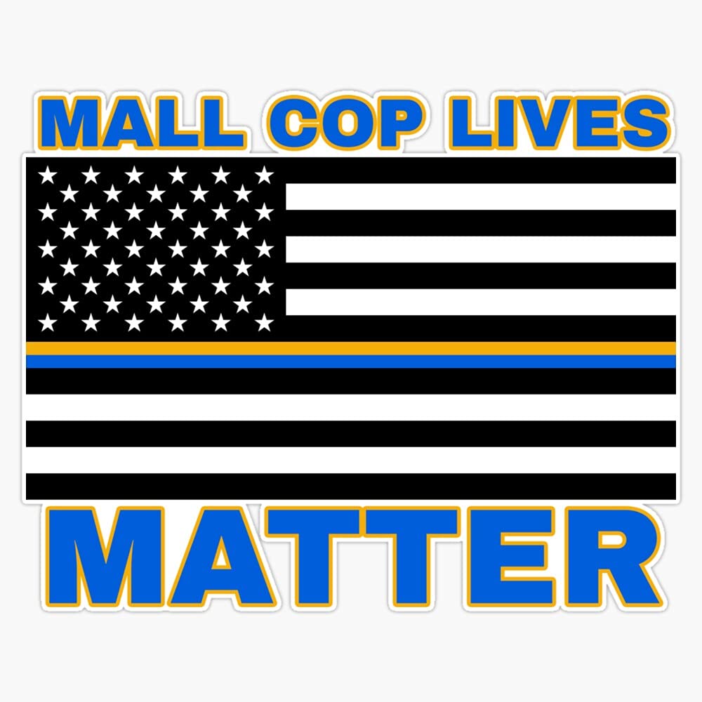 Mall Cop Lives Matter Vinyl Decal - 5 Inch Laptop Sticker, Wall Art, Bumper Sticker - Perfect for Cars, Laptops, Walls & DIY Home Decor
