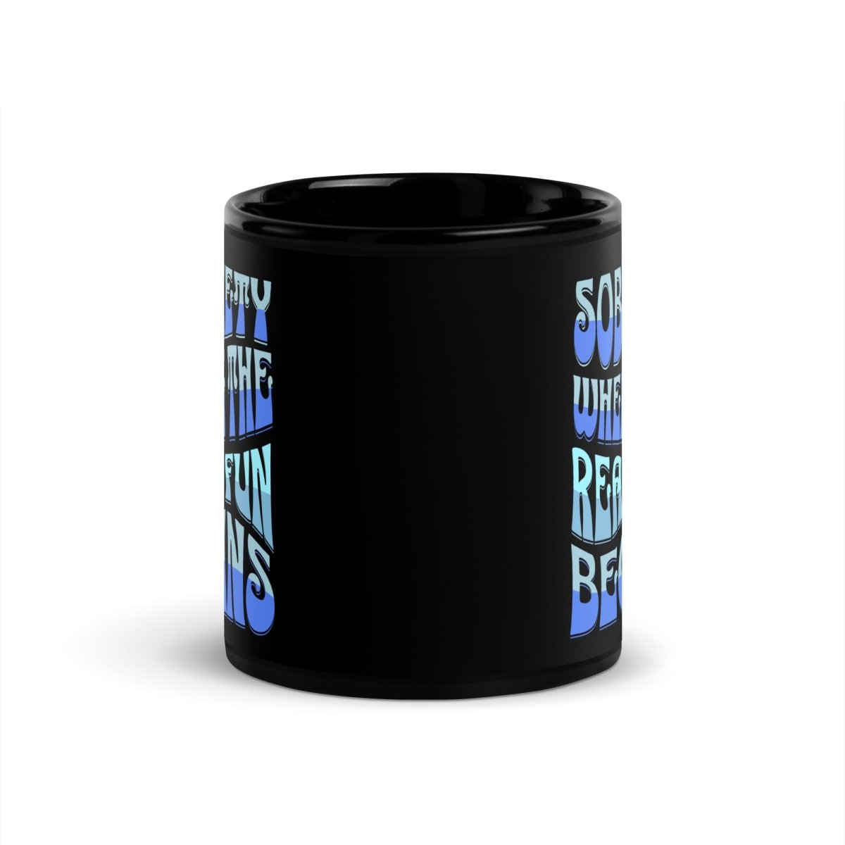 Funny Sobriety Quote Black Glossy Coffee Mug - Perfect for Tea, Hot Chocolate & Office Humor Gifts