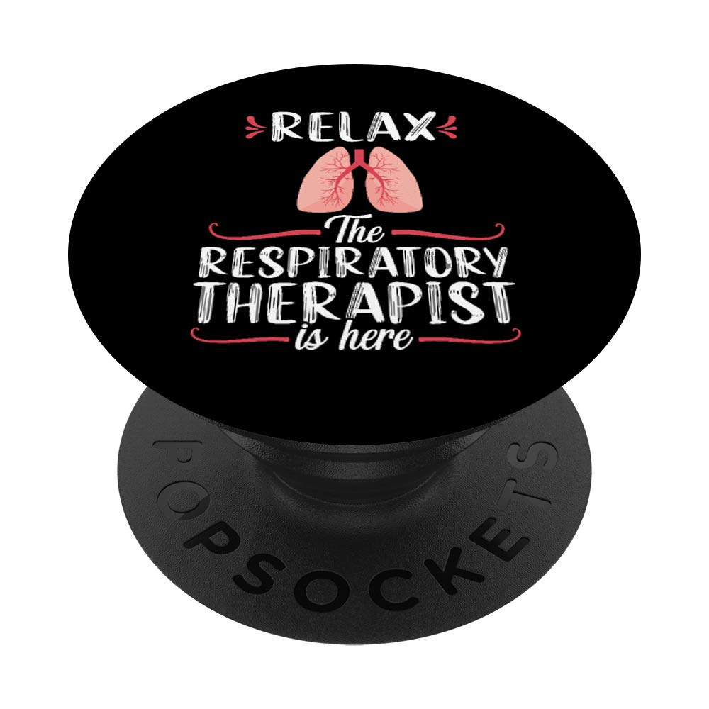 Respiratory Therapist Gift for Women - Relax Therapy PopSockets PopGrip: Swappable Phone & Tablet Grip for Healthcare Workers - Perfect for Nurses, Doctors & Medical Students