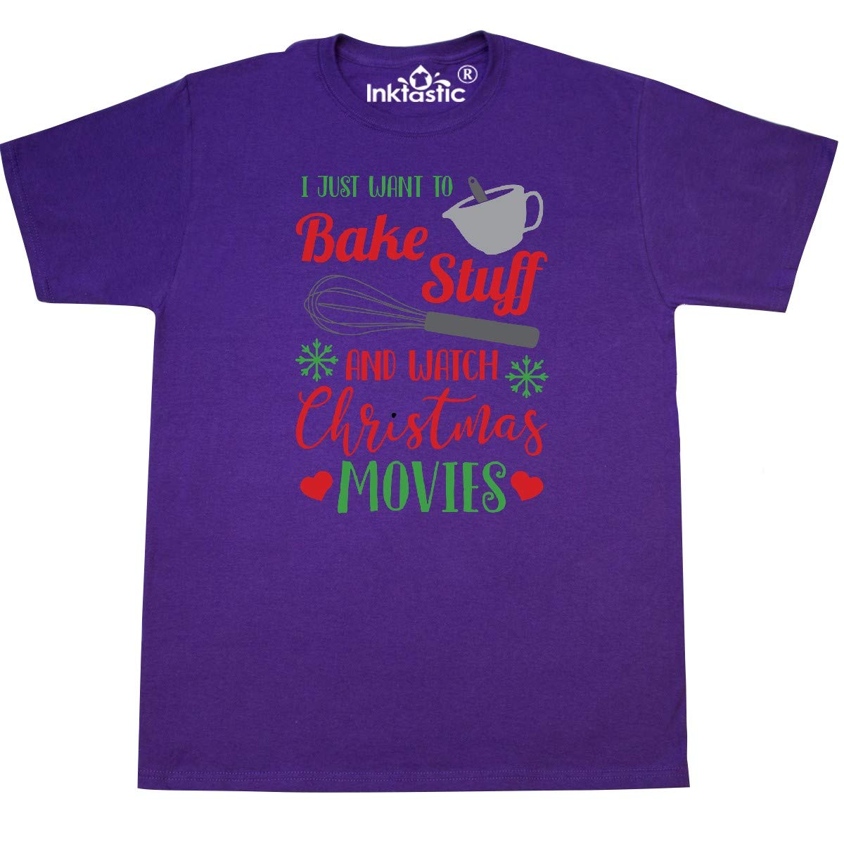 Inktastic 'I Just Want to Bake Stuff and Watch Christmas Movies' Funny Baking T-Shirt - Perfect for Holiday Baking, Christmas Movie Nights & Festive Gift Giving