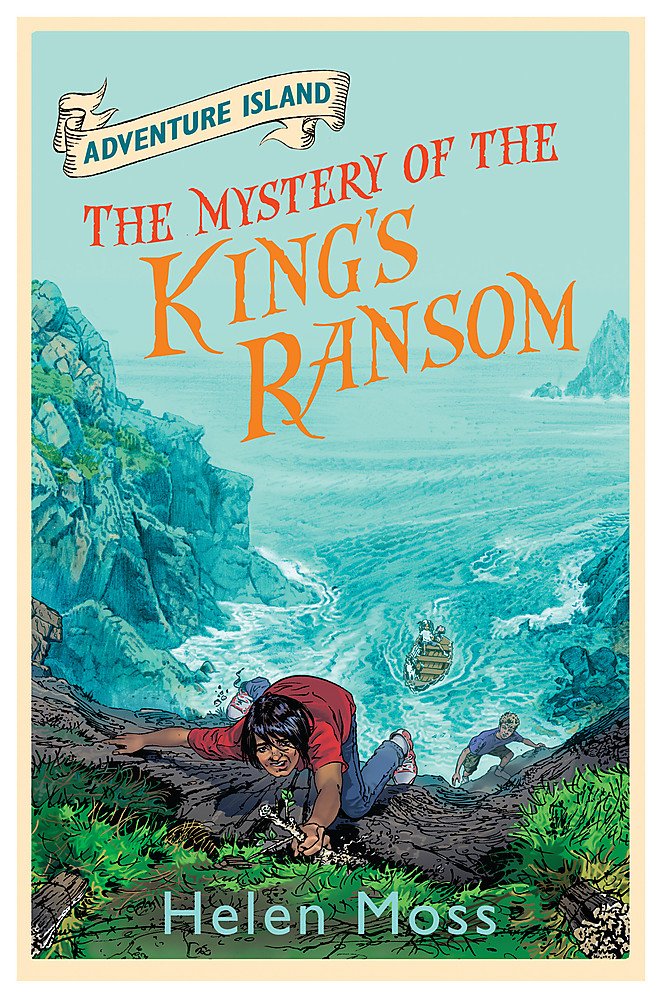 The Mystery of the King's Ransom: Book 11 (Adventure Island Series) - Exciting Mystery Novel for Kids & Teens | Perfect for Bedtime Reading & Classroom Adventures