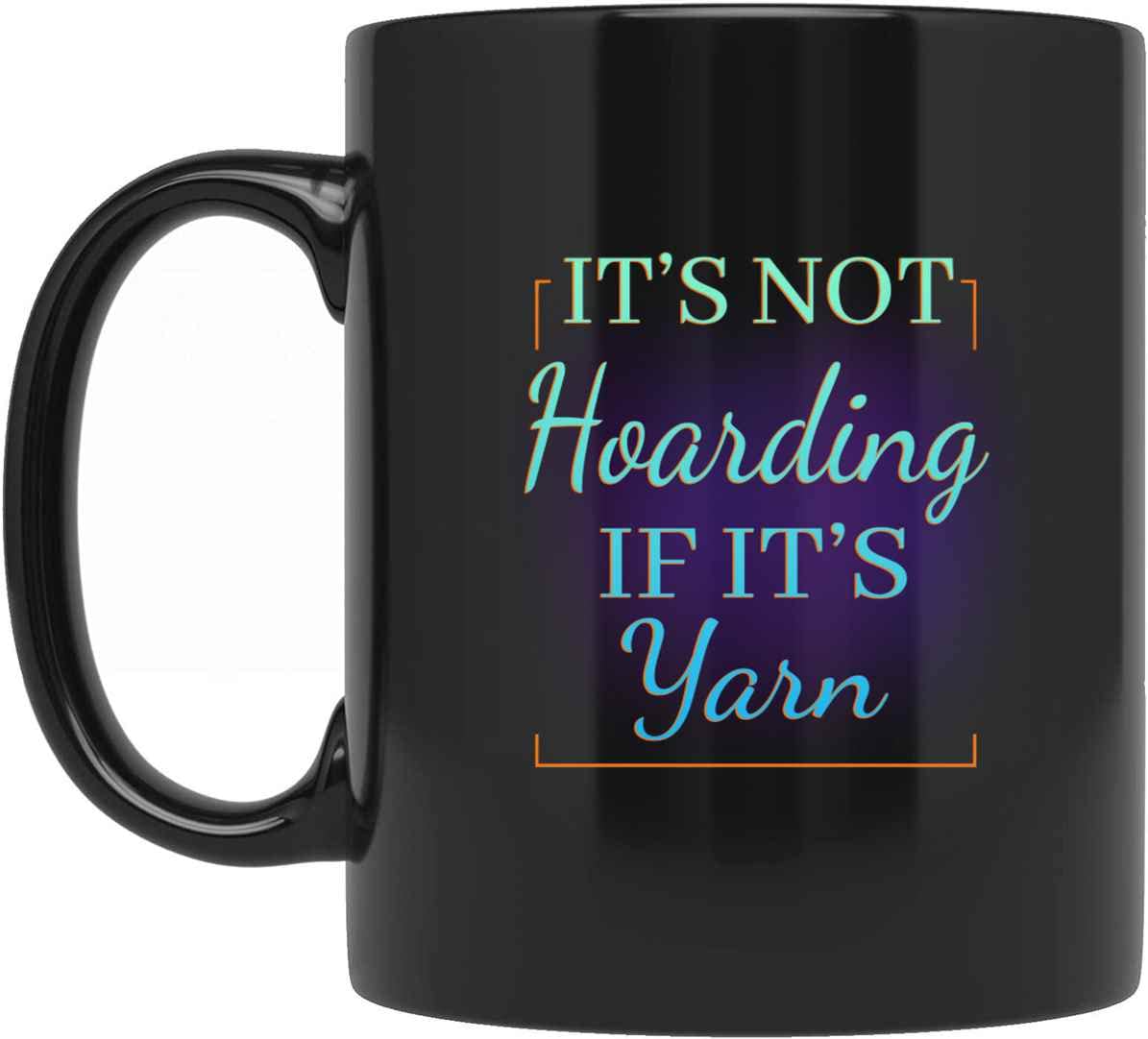 Funny Yarn Lover Coffee Mug - It's Not Hoarding If It's Yarn - Perfect Gift for Knitters, Crocheters, Men & Women - Birthday, Christmas, Coworker Gifts - Great for Coffee, Tea & Craft Room Decor
