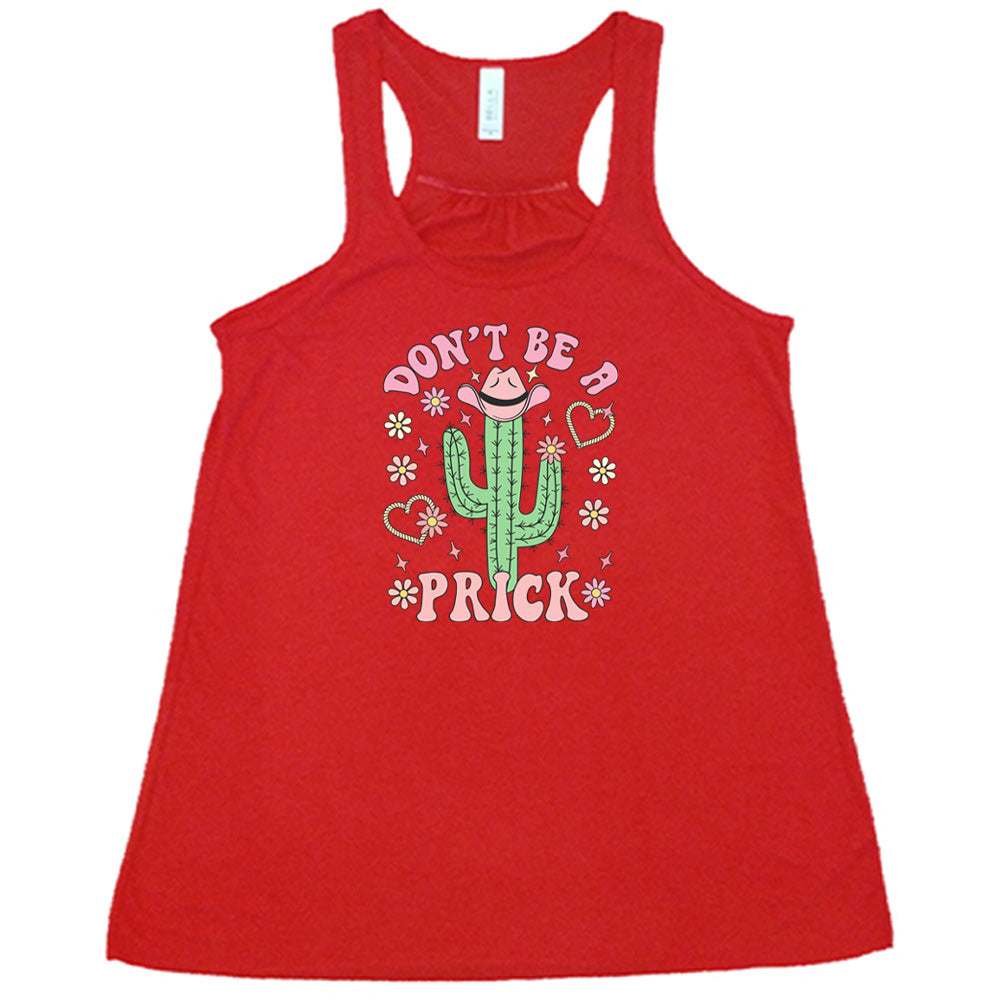 Don't Be A Prick Funny Sarcastic T-Shirt - Trendy Graphic Tee for Men & Women - Perfect for Casual Wear, Parties, and Gifts