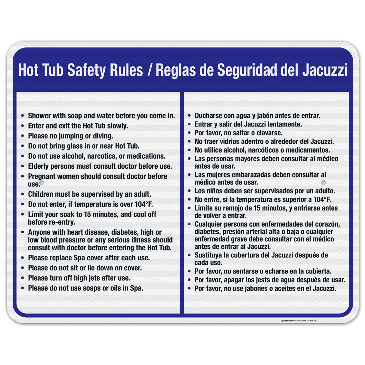 Hot Tub Safety Rules Sign - Bilingual English/Spanish 24x30 Inches - 3M EGP Reflective .080 Aluminum - Fade Resistant - Made in USA - Perfect for Pool Areas, Spas & Backyard Safety